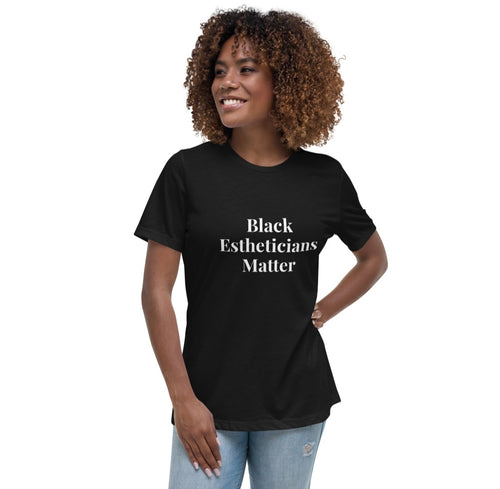 Black Estheticians Matter T-Shirt