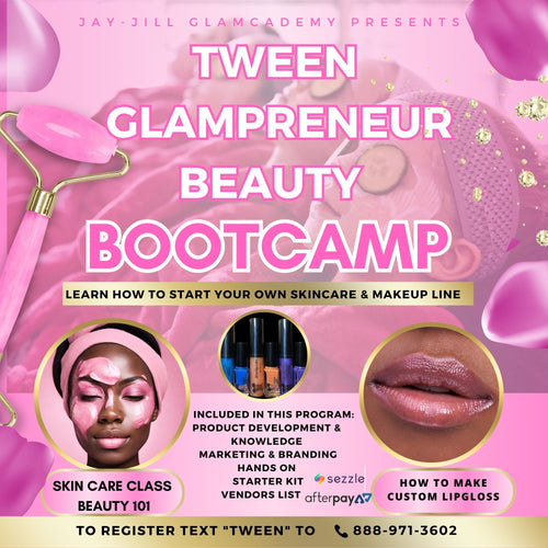 Tween Glampreneur Beauty Bootcamp